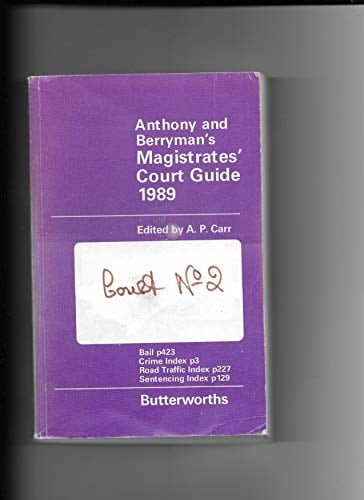 Anthony & Berryman's Magistrates' Court Guide 1989