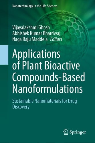Applications of Plant Bioactive Compounds-Based Nanoformulations - Sustainable Nanomaterials for Drug Discovery