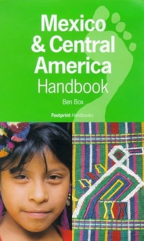 Mexico & Central America Handbook 1998 (8th ed)