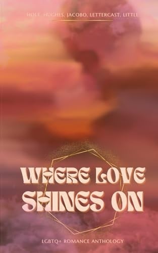 Where Love Shines On (VeryGood Collaborations)