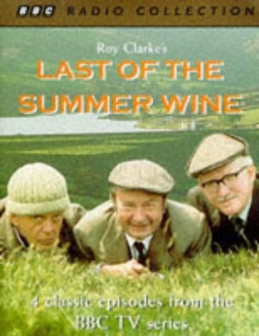 Last of the Summer Wine Starring Bill Owen, Peter Sallis & Brian Wilde (BBC Radio Collection) (Vol 1)