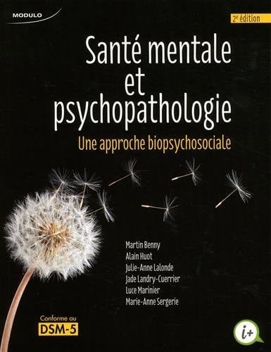 Santé mentale et psychopathologie une approche biopsychosociale