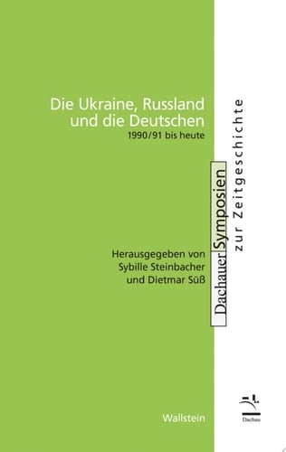 Die Ukraine, Russland und die Deutschen 1990/91 bis heute