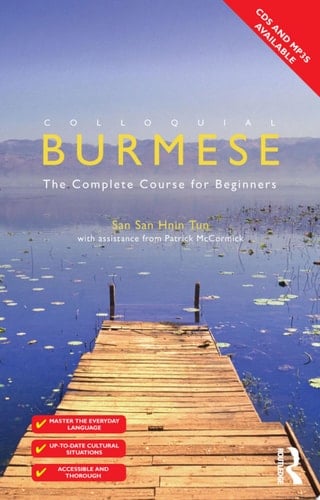 Colloquial Burmese The Complete Course for Beginners