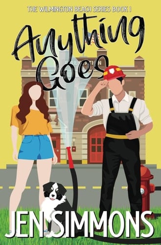 Anything Goes (The Wilmington Beach Series)