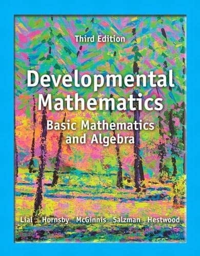 Developmental Mathematics Basic Mathematics and Algebra