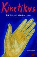 Kinetikus: The Story of a Divine Lover