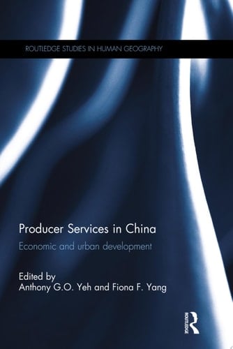 Producer Services in China Economic and Urban Development
