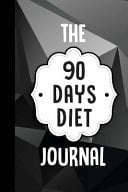 The 90 Days Diet Journal Diet Tracker with BMI Chart Inside (Black Geometric)