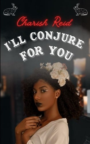 I'll Conjure for You: The Beck Sister Hauntings