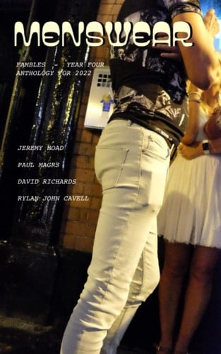 Menswear: Fambles anthology for 2022 (Fambles Anthologies and Collections)