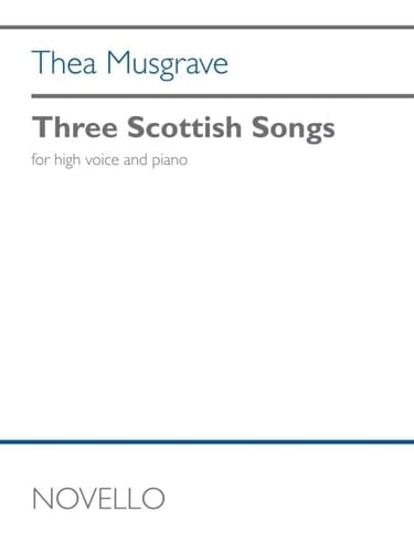 Three Scottish Songs For High Voice and Piano