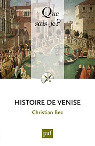 Histoire de Venise « Que sais-je ? » n° 522