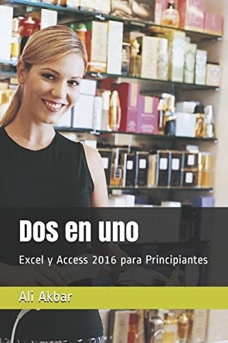 Dos en uno Excel y Access 2016 para Principiantes