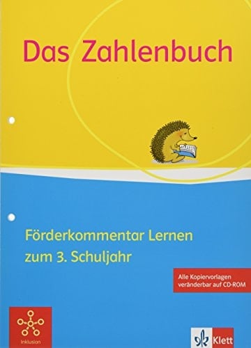Das Zahlenbuch Förderkommentar Lernen zum 3. Schuljahr / Herausgeber: Marcus Nührenbörger, Ralph Schwarzkopf ; Autoren: Uta Häsel-Weide, Marcus Nührenbörger, Martin Reinold