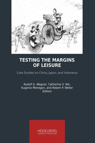 Testing the Margins of Leisure Case Studies on China, Japan, and Indonesia