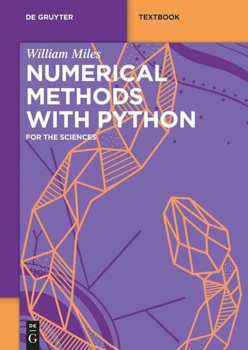 Numerical Methods with Python For the Sciences