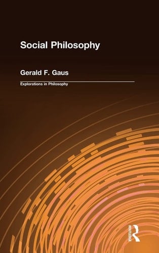 Social Philosophy (Explorations in Philosophy)