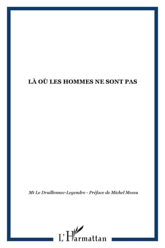 LÀ OÙ LES HOMMES NE SONT PAS