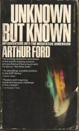 Unknown But Known My Adventure Into the Meditative Dimension