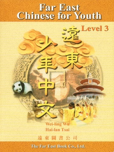 Far East Chinese for Youth Level 3 (Traditional Character) () ()