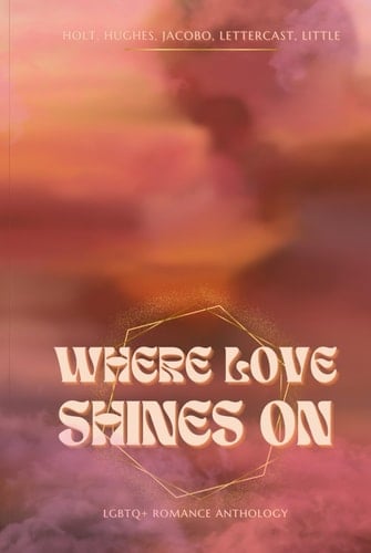 Where Love Shines On (VeryGood Collaborations)
