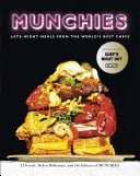 Munchies Late-Night Meals from the World's Best Chefs