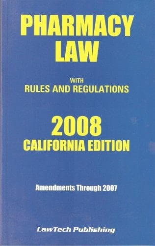 2008 CA Pharmacy Laws