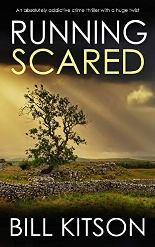 RUNNING SCARED an absolutely addictive crime thriller with a huge twist (DI MIKE NASH SERIES Book 10)