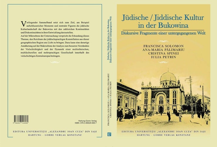 Jüdische/Jiddische Kultur in der Bukowina diskursive Fragmente einer untergegangenen Welt