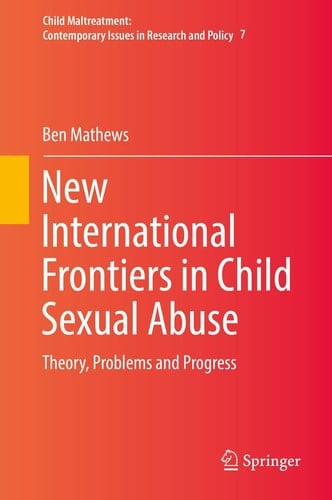 New International Frontiers in Child Sexual Abuse Theory, Problems and Progress