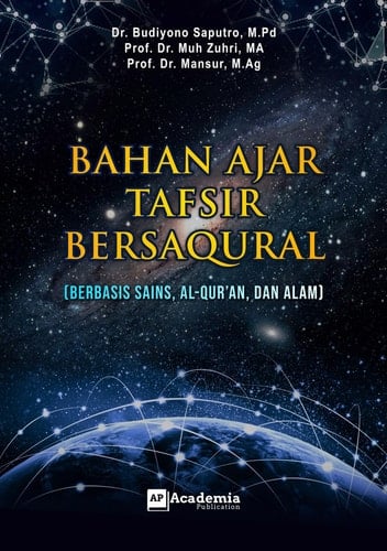 BAHAN AJAR TAFSIR BERSAQURAL (BERBASIS SAINS, AL QUR’AN DAN ALAM)