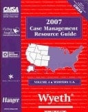 Case Mangement Resource Guide 2007, Vol. 4 Western U.S.