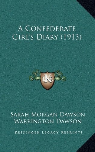 A Confederate Girl's Diary (1913)