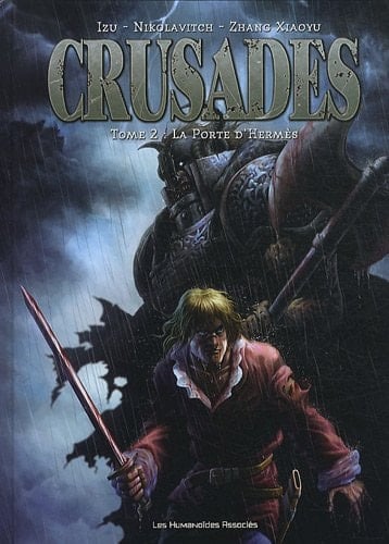 Crusades La porte d'Hermès