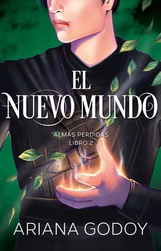 Almas Perdidas Libro 2: El Nuevo Mundo / The New World. Lost Souls, Book 2