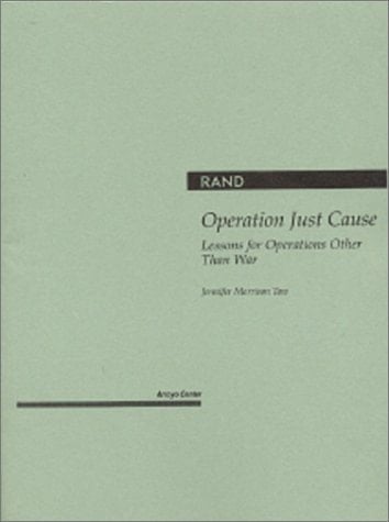 Operation Just Cause Lessons for Operations Other Than War