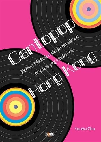 Cantopop Brève histoire de la musique la plus populaire de Hong Kong
