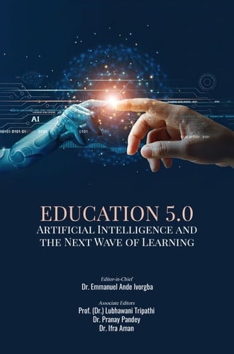 Education 5.0: Artificial Intelligence and the Next Wave of Learning