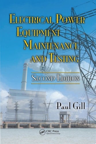 Electrical Power Equipment Maintenance and Testing