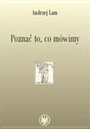Poznać to, co mówimy prace filologiczne i wspomnienia