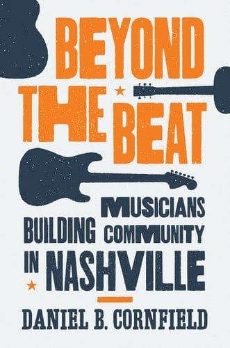 Beyond the Beat Musicians Building Community in Nashville