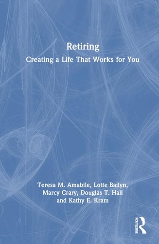 Retiring Creating a Life That Works for You