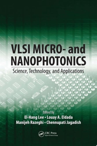 VLSI Micro- and Nanophotonics Science, Technology, and Applications