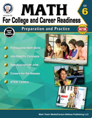 Math for College and Career Readiness, Grade 6 Preparation and Practice