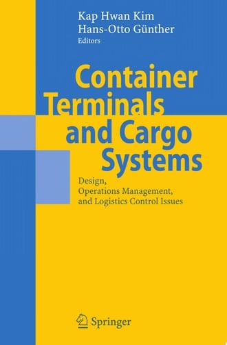 Container Terminals and Cargo Systems Design, Operations Management, and Logistics Control Issues