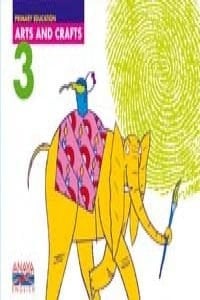 Arts and Crafts 3 Primary Education