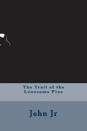 The Trail of the Lonesome Pine