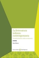 La letteratura tedesca contemporanea l'età della divisione e della riunificazione