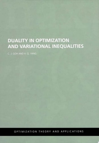 Duality in Optimization and Variational Inequalities